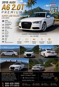 2015 Audi A6 2.0T Premium  SUPER LOW MILES ! LIKE NEW ! - Photo 16 - Honolulu, HI 96818