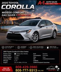 2025 Toyota Corolla LE  MIDSIZE COMFORT ! GAS SAVER ! Sedan