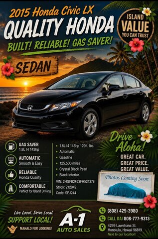 2015 Honda Civic LX QUALITY HONDA BUILT !  RELIABLE GAS SAVER! - Photo 1 - Honolulu, HI 96818