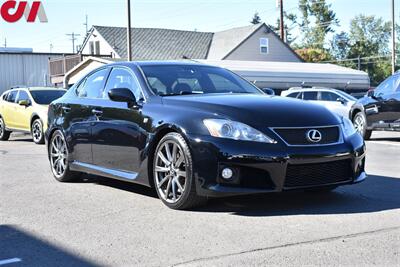 2009 Lexus IS F  4dr Sedan! Leather Heated Seats! Dual Power Front Seats! Bluetooth! Navigation System! Sensing Keyless Entry! Remote Start! Back-Up Cam! Sun Roof! (TRAC), Normal Mode & Sport Mode! - Photo 1 - Portland, OR 97266