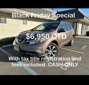 2013 Nissan Murano 6950 OUTTHEDOOR SPEICAL  6950 OUT THE DOOR THANKSGIVING SPECIAL (CASH ONLY)